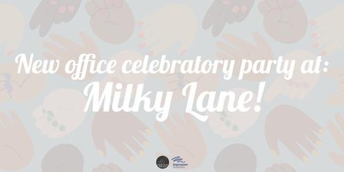 Celebratory party at Milky Lane!