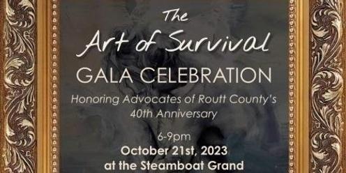 The Art of Survival: Advocates' 40th Anniversary Celebration