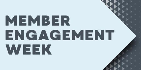 Member Engagement Week | March 2023