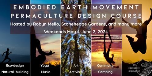 Embodied Earth Movement Permaculture Design Course (PDC)