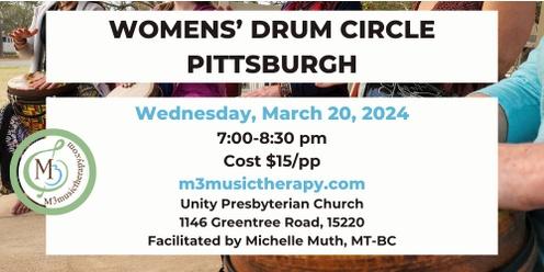 Women’s Drum Circle - March (Pittsburgh)