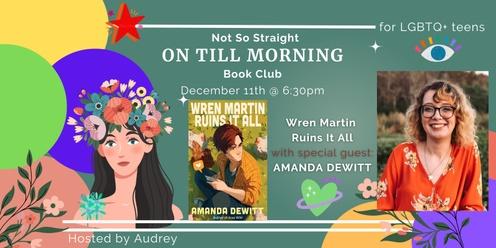 Teens Queer Book Club with Special Author Guest: Amanda DeWitt