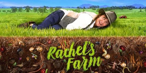Rachel's Farm Film Screening with Panel Discussion