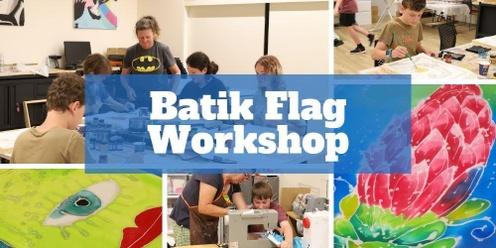 Batik Flag Making - Marramarra Makerspace