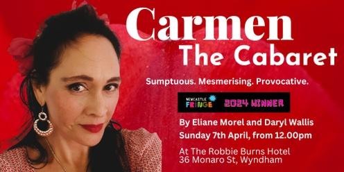 Carmen the Cabaret at The Robbie Burns Hotel Wyndham