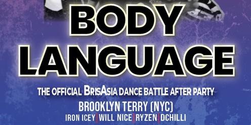 BODY LANGUAGE: The Official BrisAsia Dance Battle After Party