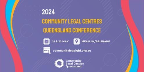 2024 Community Legal Centres Queensland Conference 