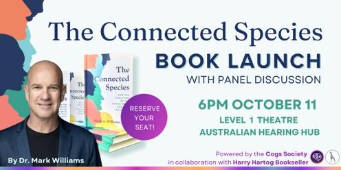 The Connected Species by Dr Mark Williams Offical Book Launch