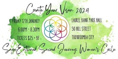 Sage Entwined Sacred Journey: Women's Circle ~ January Gathering ~ Create Your Vision 2024