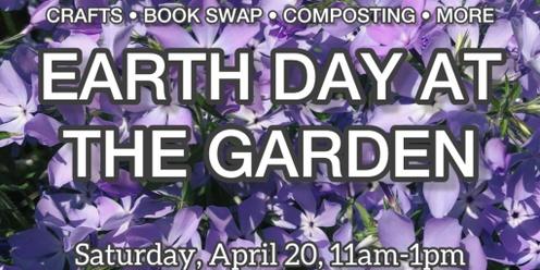 Earth Day at the Garden