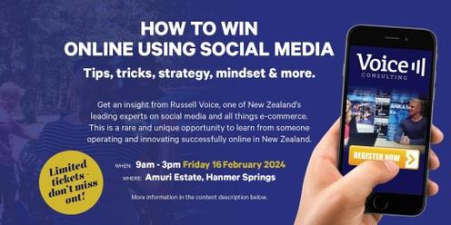 HOW TO WIN ONLINE USING SOCIAL MEDIA - tips, tricks, strategy, mindset & more.