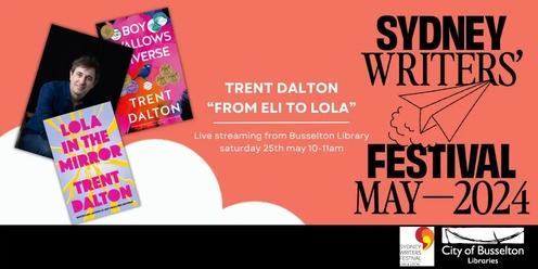 Sydney Writers Festival - Trent Dalton Live Stream @ Busselton Library 