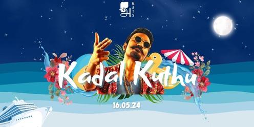 Kadal Kuthu 2024 by MATS