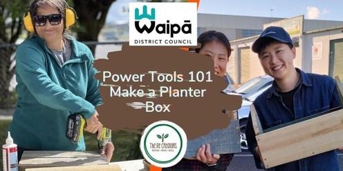Power Tools 101: Make a Planter Box, YWCA Hamilton Saturday 7 September 12.00 pm- 3.00 pm