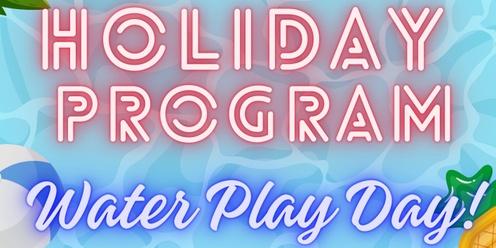 Water Play Day School Holiday Program Jan 2024 Fusion Oakleigh 