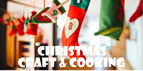 Christmas Craft & Cooking