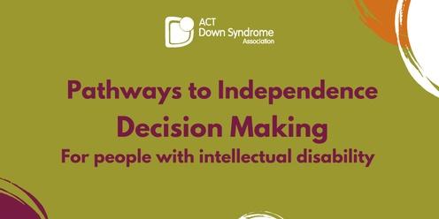 Decision Making - Workshop for people with intellectual disability