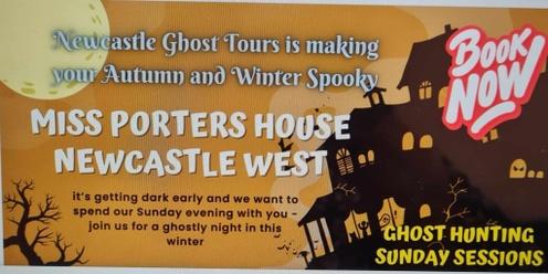 Miss Porters House Investigation Night - Sunday Sessions JUNE