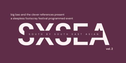 The Clever References x Big Bao Presents: South By South East Asia (SXSEA) at Sleepless Festival 2024