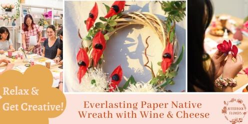 Everlasting Paper Native Wreath with Wine & Cheese