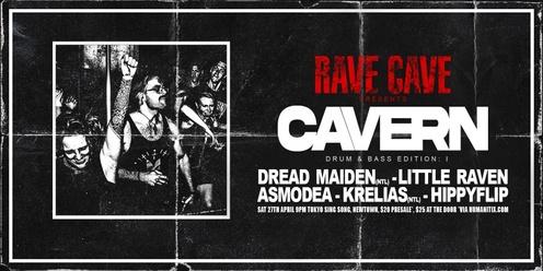 RAVE CAVE presents: CAVERN - DRUM AND BASS EDITION I