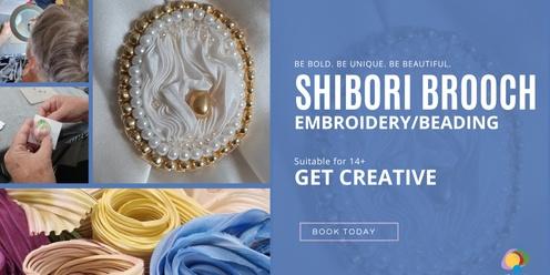 Shibori Silk Brooch - Embroidery/Beading Workshop