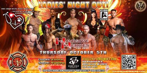 Battle Creek, MI - Handsome Heroes: The Show "The Best Ladies' Night of All Time!"