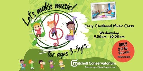 EARLY CHILDHOOD MUSIC - 3 to 5 years