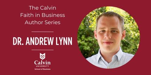 2024 Calvin Faith in Business Author Series