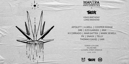 Mantra Collective & Twelve - Kings Birthday Long Weekend at Killing Time