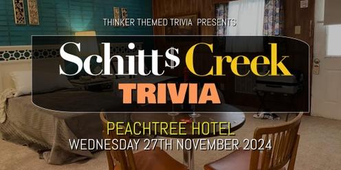 Schitt's Creek Trivia - Peachtree Hotel
