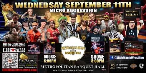 Renton, WA - Micro-Wresting All * Stars: Little Mania Mangles the Metropolitan Banquet Hall!
