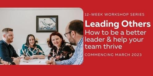 Leading Others – Workshop Series 