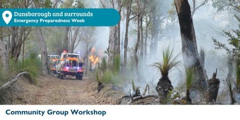 Dunsborough and Surrounds: Emergency Preparedness Week - Community Group Workshop 