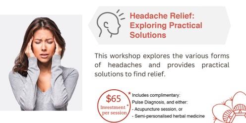 Headache Relief: Exploring Practical Solutions