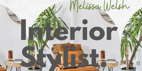 Melissa Welsh - Interior Stylist