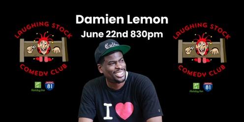 Damien Lemon Breaks Your Funny Bones