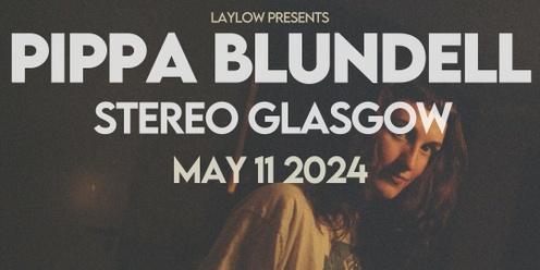 LayLow Presents: PIPPA BLUNDELL