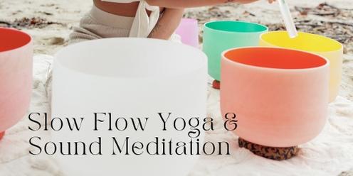 Slow Flow Yoga & Sound Meditation 
