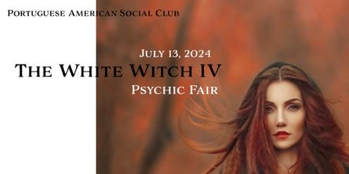 The White Witch: Psychic Fair (IV) Rhode Island