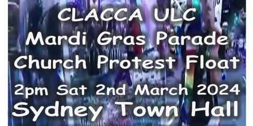 2024 CLACCA ULC No Pride in religious LGBTIQA+ phobia! Equality without Exemption! Mardi Gras Parade Church Protest Float