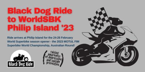 Black Dog Ride to WSBK February 2023