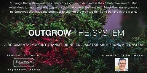 Film Night - Outgrow The System - Tuesday 14th May 2024