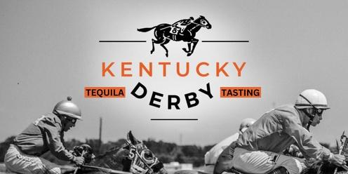 Tequila Tasting and Kentucky Derby Party