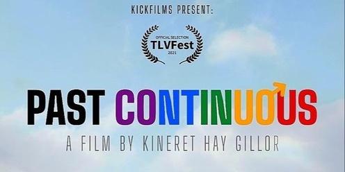 Kineret Hay-Gillor Film Night - PAST CONTINUOUS