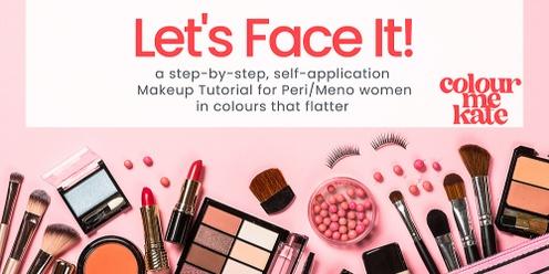 Let's Face It - makeup tutorial