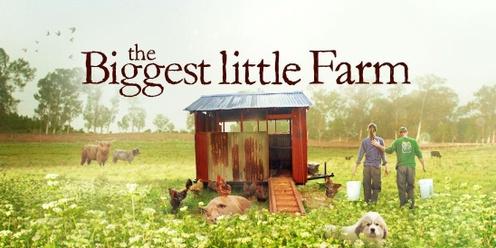 The Biggest Little Farm Community Screening
