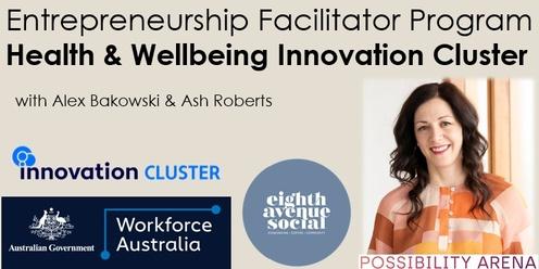 Health and Wellbeing Business Innovation Cluster 2nd Meetup