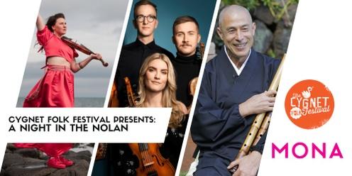 Cygnet Folk Festival Presents: A Night in the Nolan