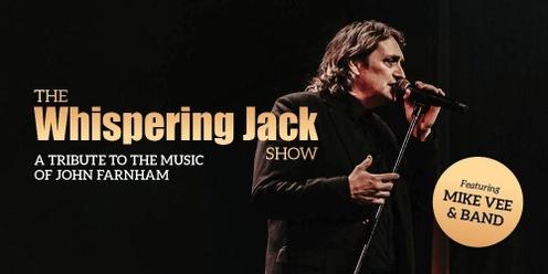 THE WHISPERING JACK SHOW